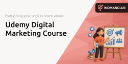 Udemy Digital Marketing Course: Everything You Need to Know