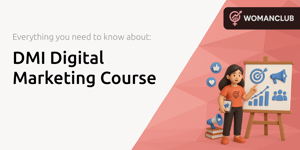 DMI Digital Marketing Course: Everything You Need to Know